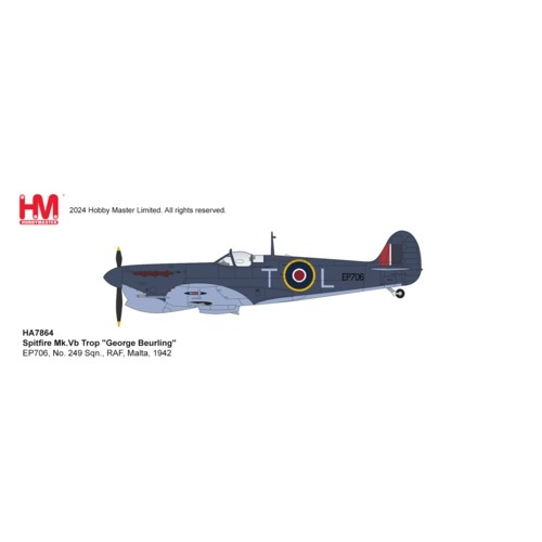 HA7864 - 1/48 SPITFIRE MK.VB TROP GEORGE BEURLING EP706, NO. 249 SQN., RAF, MALTA, 1942